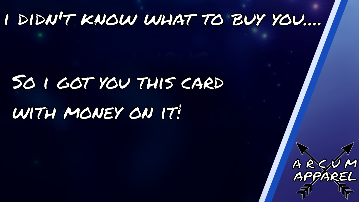 Arcum Apparel Gift Card!